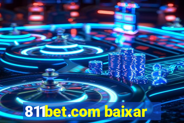 811bet.com baixar